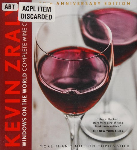 Kevin Zraly Windows on the World Complete Wine Course: 30th Anniversary Edition