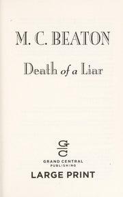 Death of a Liar: 30 (Hamish Macbeth Mystery)