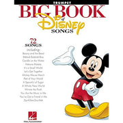 The Big Book of Disney Songs – Trumpet Sheet Music Songbook | 70+ Instrumental Solos | Includes Beauty and the Beast, Can You Feel the Love Tonight, ... Sea, A Whole New World: 72 Songs - Trumpet