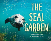 The Seal Garden: 3 (My Great Bear Rainforest)