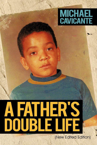 A Father's Double Life: (New Edited Edition)