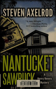 Nantucket Sawbuck: A Henry Kennis Mystery: 1 (Henry Kennis Nantucket Mysteries, 1)