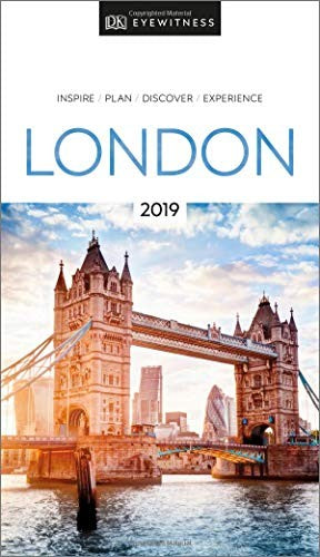 Dk Eyewitness 2019 London (Dk Eyewitness Travel Guide)