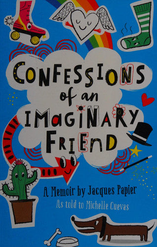 Confessions of an Imaginary Friend