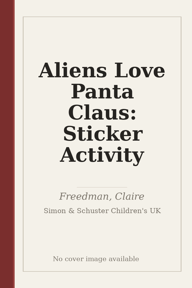 Aliens Love Panta Claus: Sticker Activity - no cover image available