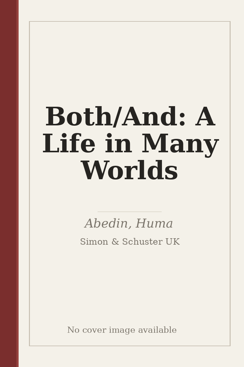 Both/And: A Life in Many Worlds - no cover image available
