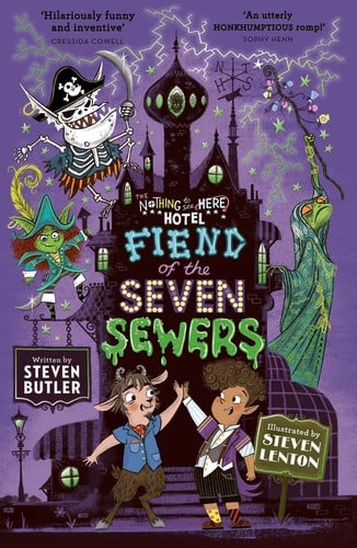 Fiend of the Seven Sewers: Volume 4 (Nothing to See Here Hotel)
