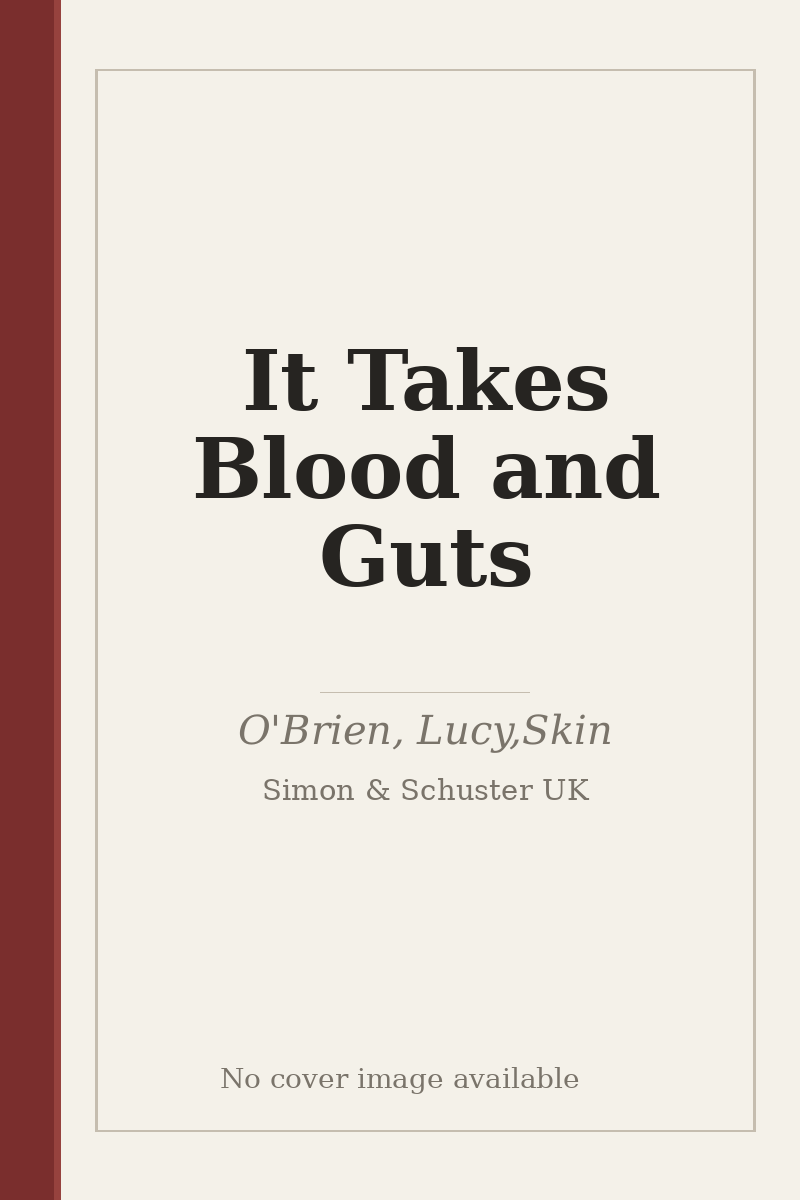 It Takes Blood and Guts - no cover image available