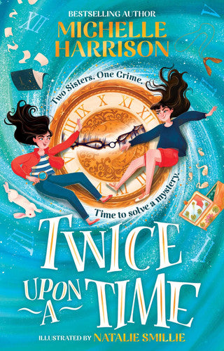 Twice Upon a Time: The perfect time-travel mystery