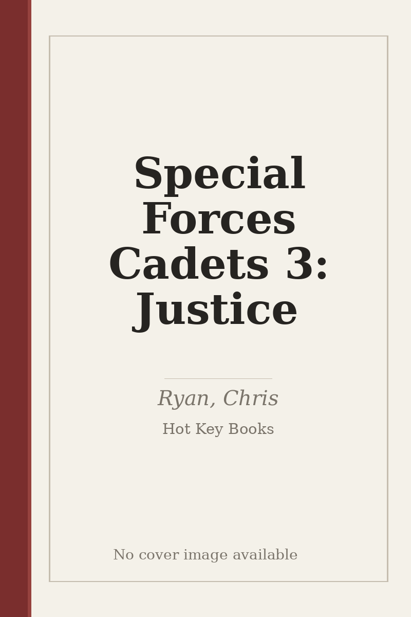 Special Forces Cadets 3: Justice - no cover image available