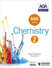 AQA A Level Chemistry Student Book 2 (AQA A level Science)