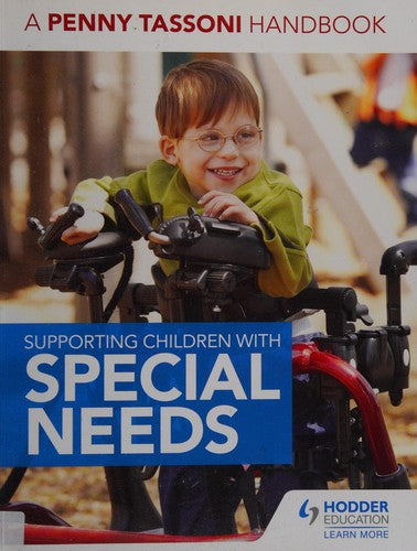 Supporting Children with Special Needs: A Penny Tassoni Handbook