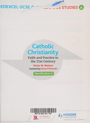 Edexcel Religious Studies for GCSE (9-1): Catholic Christianity (Specification A): Faith and Practice in the 21st Century