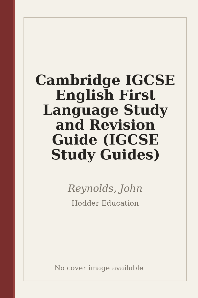 Cambridge IGCSE English First Language Study and Revision Guide (IGCSE Study Guides) - no cover image available