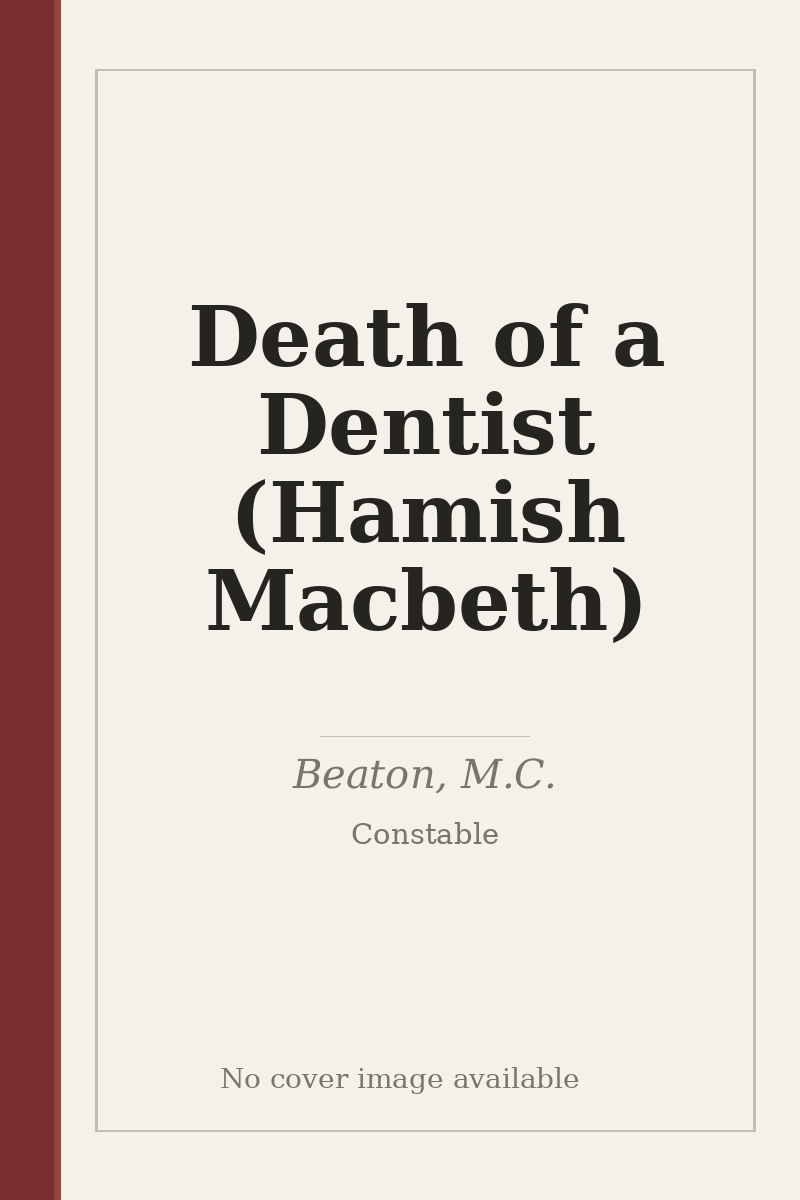 Death of a Dentist (Hamish Macbeth) - no cover image available