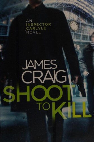 Shoot to Kill (Inspector Carlyle)