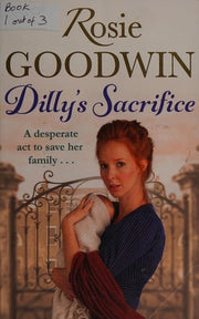 Dilly's Sacrifice: The gripping saga of a mother's love from a much-loved Sunday Times bestselling author (Dilly's Story)