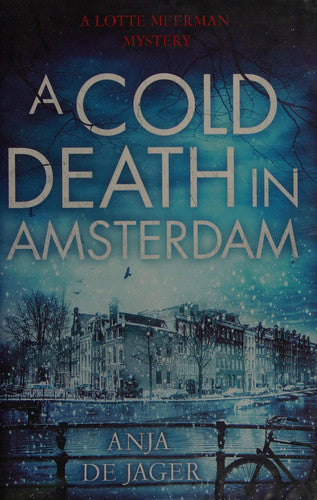 A Cold Death in Amsterdam (Lotte Meerman)
