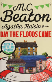 Agatha Raisin and the Day the Floods Came