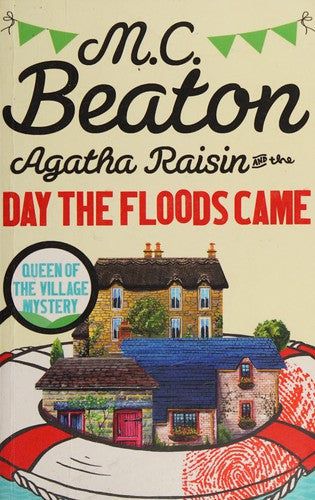 Agatha Raisin and the Day the Floods Came