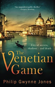 The Venetian Game: a haunting thriller set in the heart of Italy's most secretive city (The Nathan Sutherland Series)