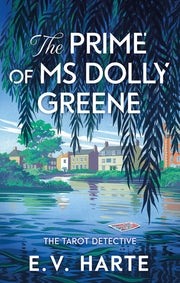 The Prime of Ms Dolly Greene: E. V. Harte