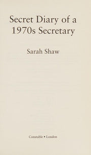 Secret Diary of a 1970s Secretary: Sarah Shaw