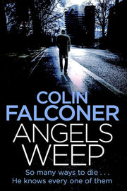 Angels Weep: A twisted and gripping authentic London crime thriller from the bestselling author (Charlie George)