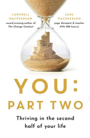 You: Part Two: Thriving in the Second Half of Your Life: 2