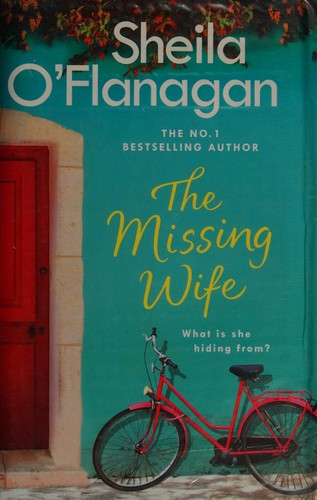 The Missing Wife: The uplifting and compelling smash-hit bestseller!