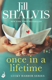 Once in a Lifetime: Lucky Harbor 9: The irresistible rom-com you'll want on your shelf!