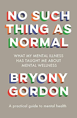 No Such Thing as Normal: From the author of Glorious Rock Bottom