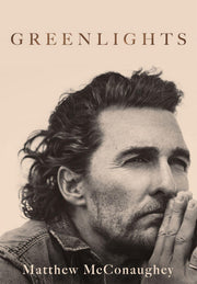 Greenlights Matthew McConaughey - Edizione Inglese