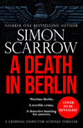 A Death in Berlin: A gripping new World War 2 thriller from the bestselling author (CI Schenke)
