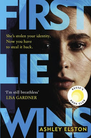 First Lie Wins: The No. 1 bestselling gripping thriller with THAT TWIST YOU DIDN'T SEE COMING