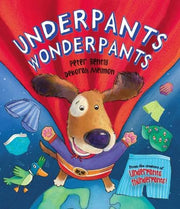 Underpants Wonderpants (Picture Story Book)