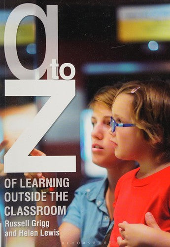A-Z of Learning Outside the Classroom