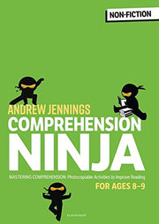 Comprehension Ninja for Ages 8-9: Non-Fiction: Comprehension worksheets for Year 4
