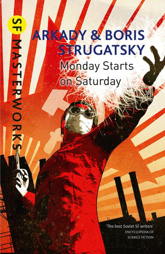Monday Starts on Saturday (S.F. MASTERWORKS)
