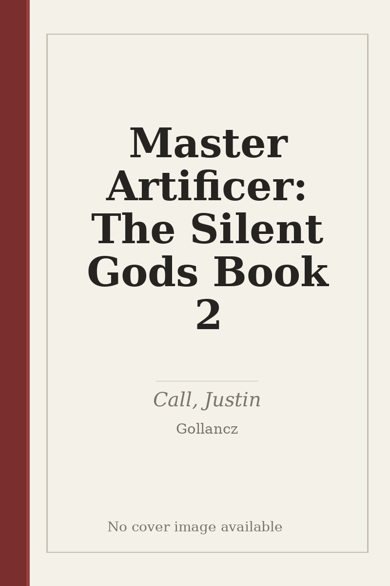 Master Artificer: The Silent Gods Book 2 - no cover image available
