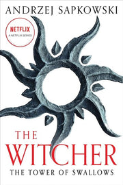 The Tower of the Swallow: Witcher 4 – Now a major Netflix show (The Witcher)