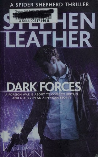 Dark Forces: The 13th Spider Shepherd Thriller (The Spider Shepherd Thrillers)
