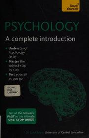 Psychology: A Complete Introduction: Teach Yourself: A step-by-step Teach Yourself guide to use at home, school or college