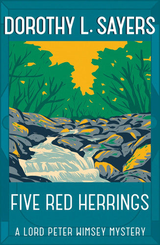 Five Red Herrings: The iconic British detective series from one of our greatest ever mystery writers (Lord Peter Wimsey Mysteries)
