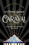 Caraval: Enter the magical and mesmerising world of Caraval with the first book in the global bestselling series