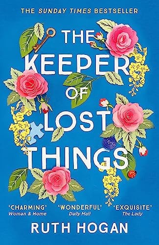 The Keeper of Lost Things: the perfect uplifting read - winner of the Richard & Judy Readers' Award and Sunday Times bestseller