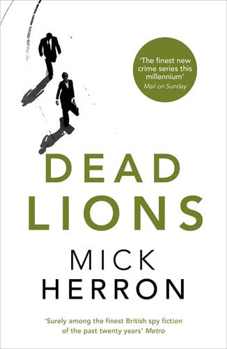 Dead Lions: Jackson Lamb Thriller 2
