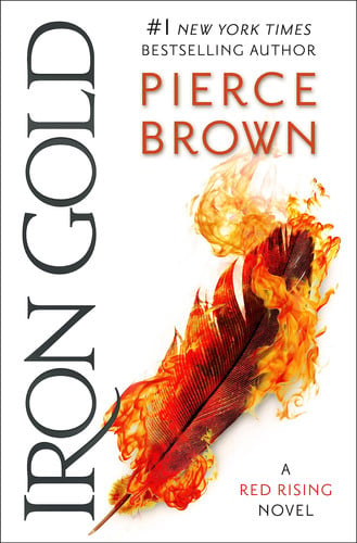 Iron Gold: the epic fourth book in the globally bestselling dystopian science fiction series RED RISING (Red Rising Series)