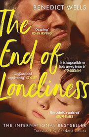 The End of Loneliness: The Dazzling International Bestseller