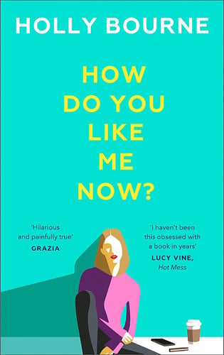How Do You Like Me Now ?: A Zoella Book Club Pick!